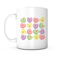 "Candy Hearts: Love Me, Hug Me, Be Mine" Mug