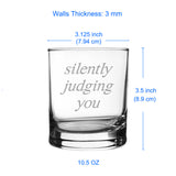 "Silently Judging You" Shot Glass