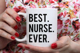 "Best Nurse Ever" Mug