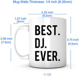 "Best DJ Ever" Mug