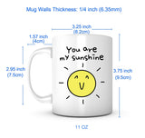 "You Are My Sunshine" Mug