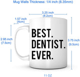 "Best Dentist Ever" Mug