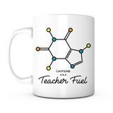 "Teacher Fuel" Mug