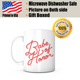 "Babe Of Honor" Mug