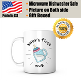 "Baby's First Mug" Mug