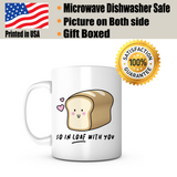 "So In Loaf With You" Mug