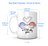 "O-Fish-Ally Yours" Mug