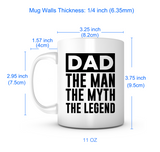 "Dad: The Man, The Myth, The Legend" Mug