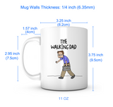 "The Walking Dad" Mug