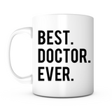 "Best Doctor Ever" Mug