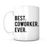 "Best Coworker Ever" Mug