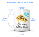 "Missing Pizza" + "A Pizza My Heart" Mug Set